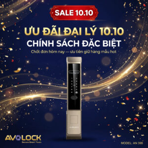 Chính sách ưu đãi đặc biệt đại lý Avolock 10.10 - chốt đơn nhập hàng hôm nay, ưu tiên giữ hàng mẫu hot